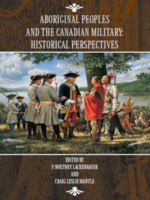cover image of Aboriginal Peoples And the Canadian Military: